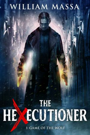 [The Hexecutioner 01] • Game of the Wolf